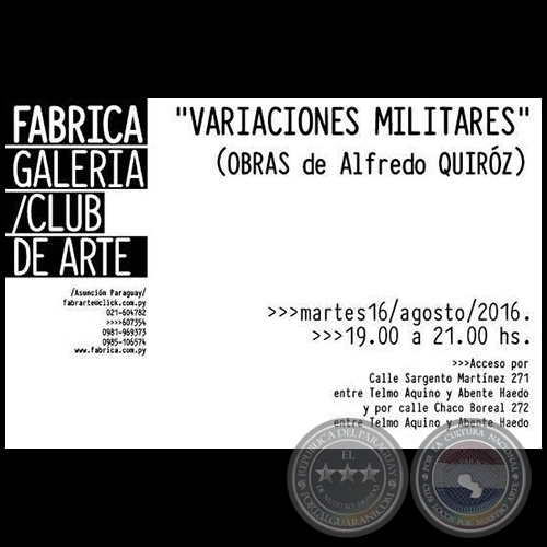 Variaciones Militares - Obras de Alfredo Quiroz - Martes 16 de Agosto de 2016